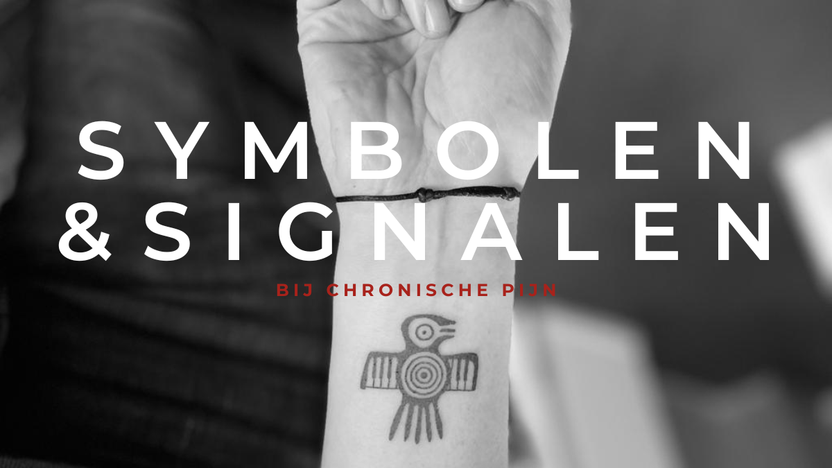 Symbolen en signalen bij chronische pijn